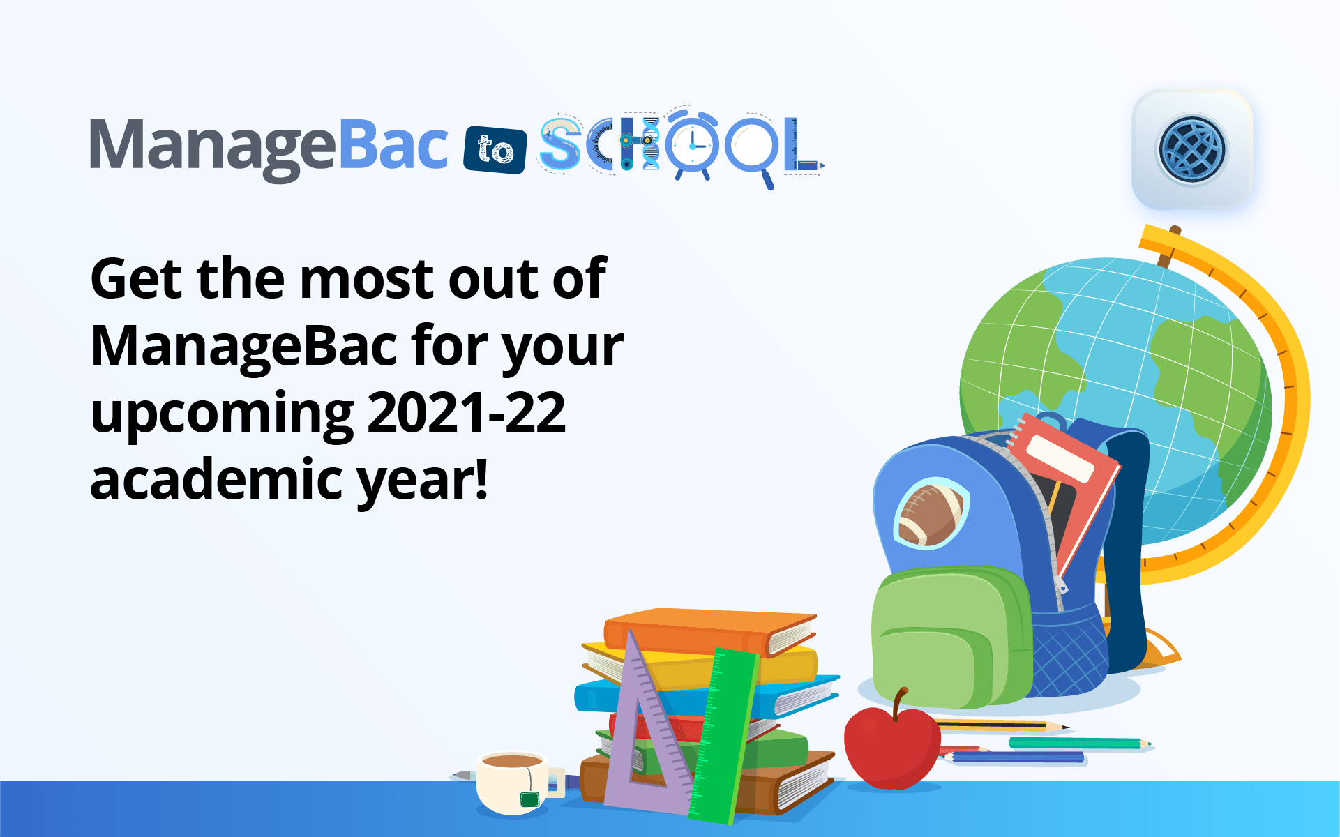 Announcing: ManageBac To School! - ManageBac