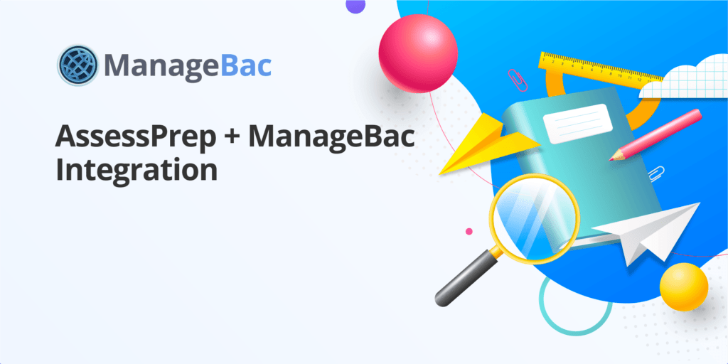 AssessPrep + ManageBac Classes Integration - ManageBac